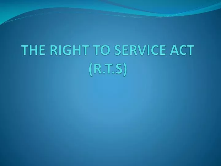 the right to service act r t s