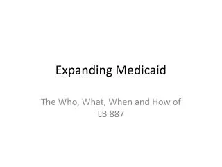 Expanding Medicaid