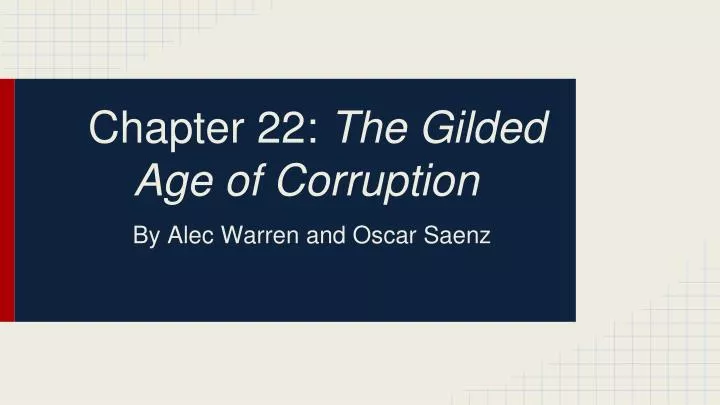 chapter 22 the gilded age of corruption