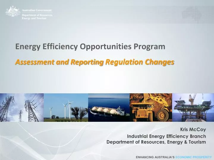energy efficiency opportunities program assessment and reporting regulation changes