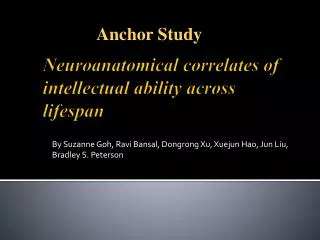 Neuroanatomical correlates of intellectual ability across lifespan