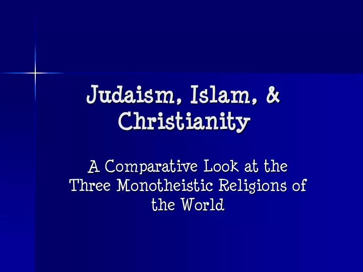 judaism islam christianity