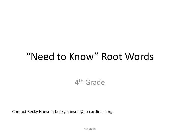 need to know root words