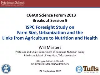 Will Masters Professor and Chair, Department of Food and Nutrition Policy