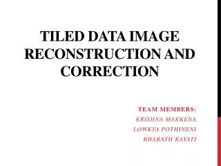 Tiled data Image reconstruction and correction