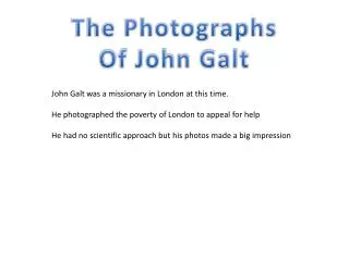 The Photographs Of John Galt