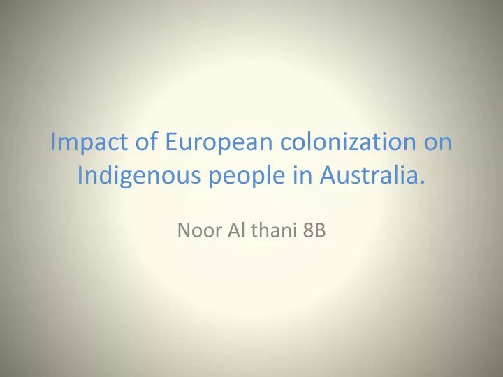 impact of european colonization on indigenous people in australia