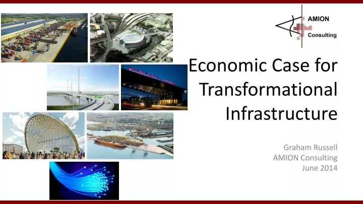economic case for transformational infrastructure