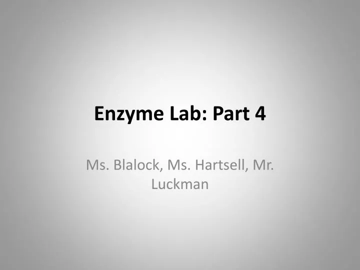 enzyme lab part 4
