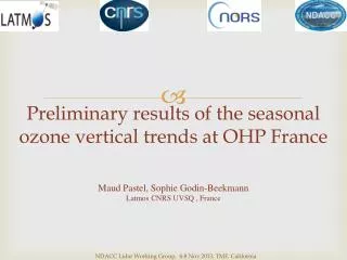 Preliminary results of the seasonal ozone vertical trends at OHP France
