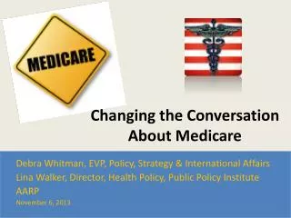 Changing the Conversation About Medicare