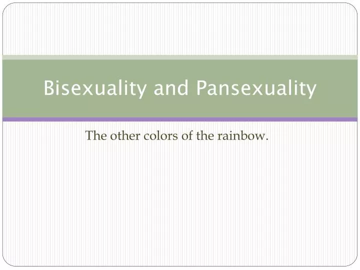bisexuality and pansexuality