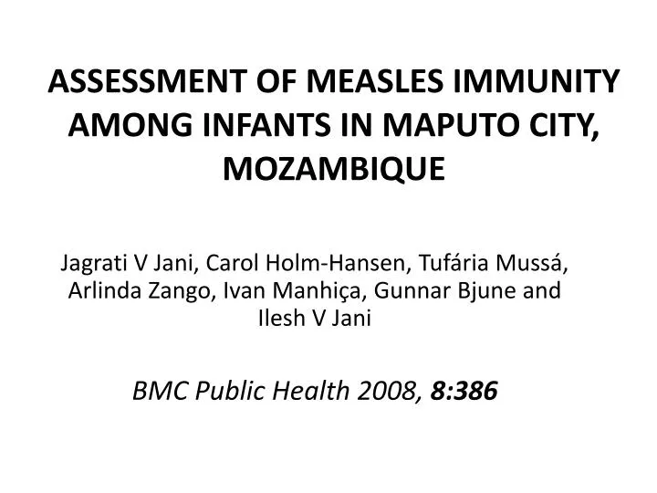 assessment of measles immunity among infants in maputo city mozambique