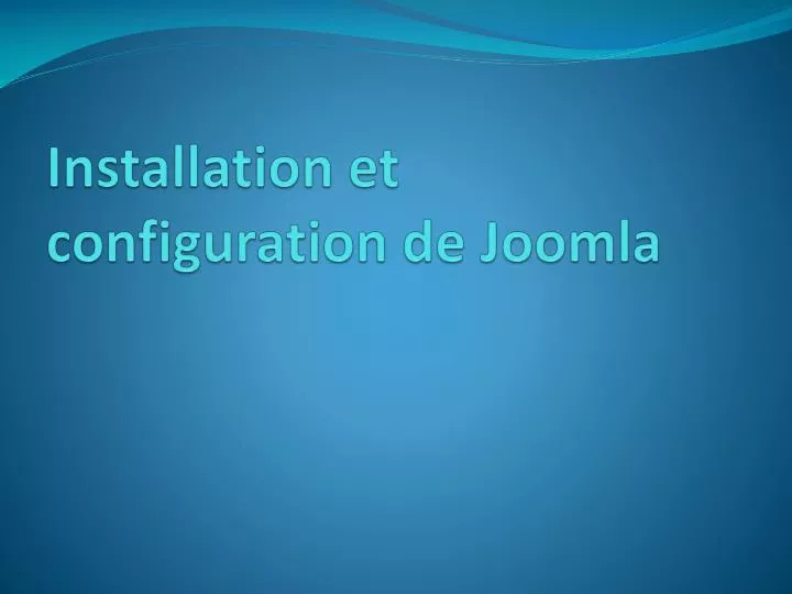 installation et configuration de joomla