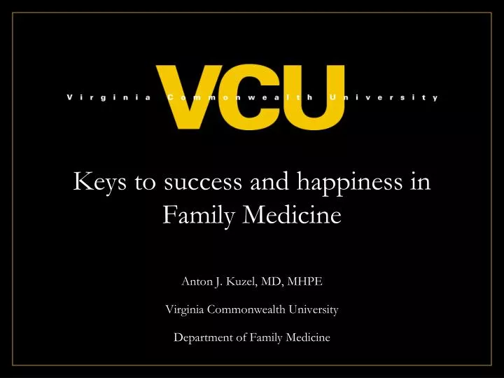 keys to success and happiness in family medicine