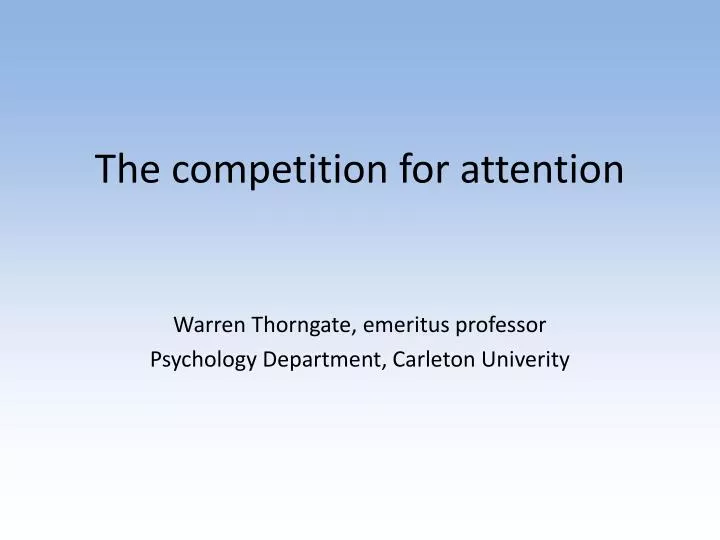 the competition for attention