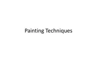 Painting Techniques