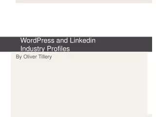 WordPress and Linkedin Industry Profiles