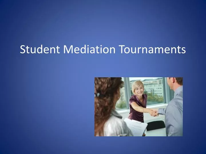 student mediation tournaments