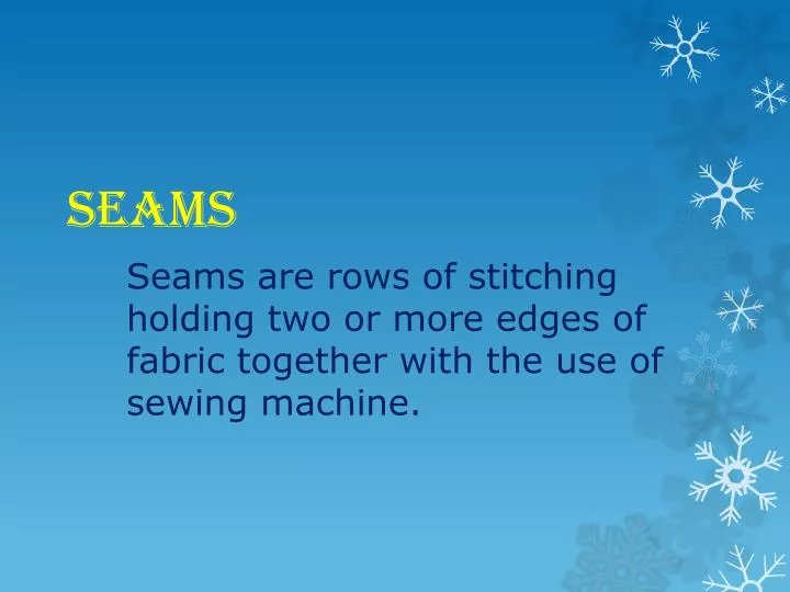 seams