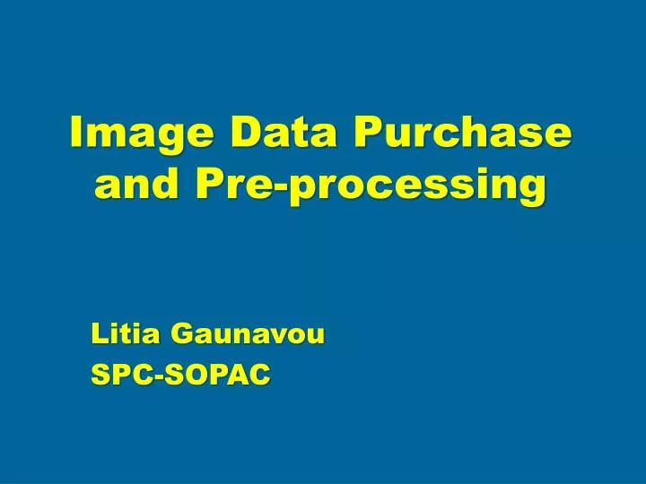 image data purchase and pre processing