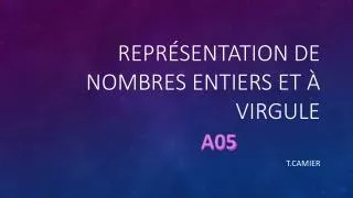 repr sentation de nombres entiers et virgule