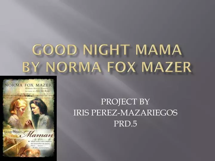 good night mama by norma fox mazer