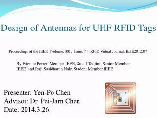 Design of Antennas for UHF RFID Tags