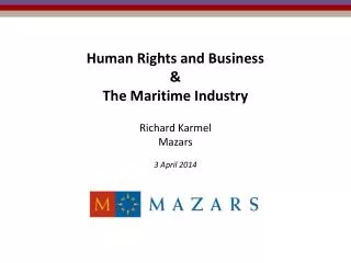 Human Rights and Business &amp; The Maritime Industry
