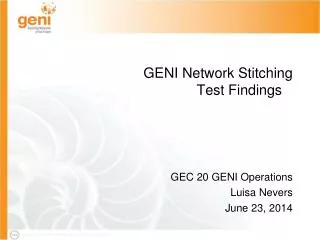 GENI Network Stitching Test Findings