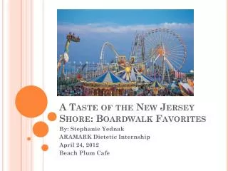 A Taste of the New Jersey Shore: Boardwalk Favorites