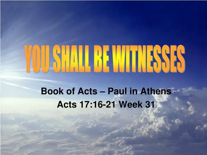 book of acts paul in athens acts 17 16 21 week 31