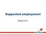 Supported employment - slide 1