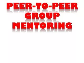 Peer-To-peer Group Mentoring