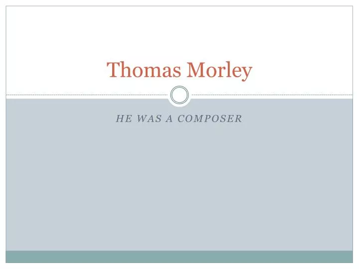 thomas morley