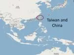 Taiwan and China