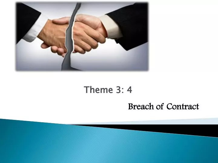 theme 3 4 breach of contract