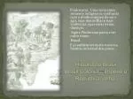 História do Brasil Brasil Colônia – Império e República Velha. - slide 1