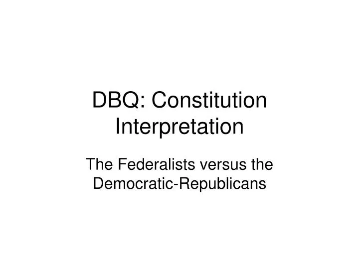 dbq constitution interpretation