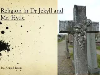 Religion in Dr Jekyll and Mr. Hyde