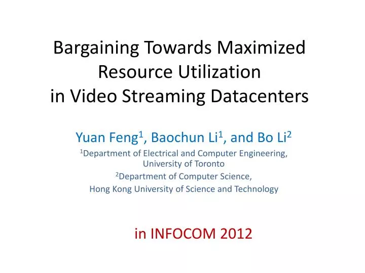 bargaining towards maximized resource utilization in video streaming datacenters
