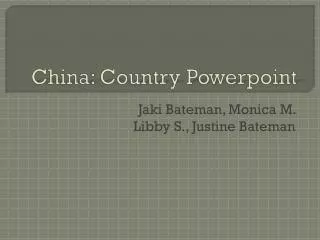 China: Country Powerpoint