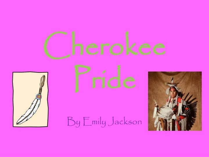 cherokee pride