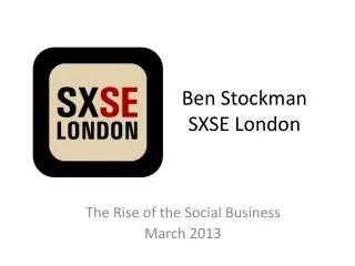 Ben Stockman SXSE London