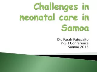 Challenges in neonatal care in Samoa