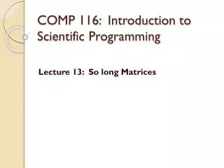 COMP 116: Introduction to Scientific Programming