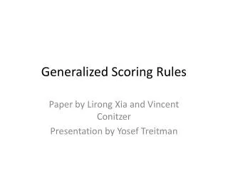 Generalized Scoring Rules