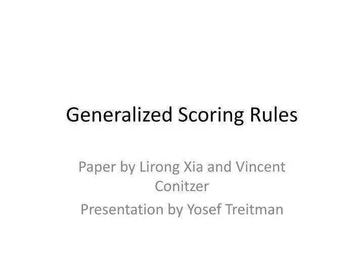 generalized scoring rules