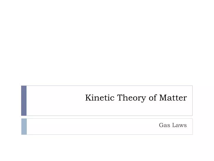 kinetic theory of matter