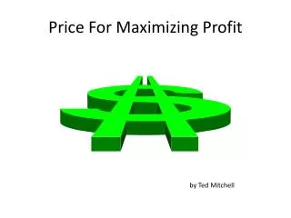 Price For Maximizing Profit